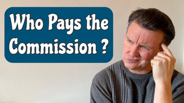 Who Pays the Commission?